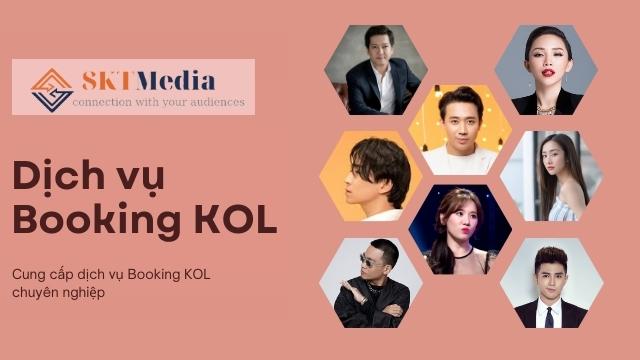 Dịch vu booking KOL - SKTMedia