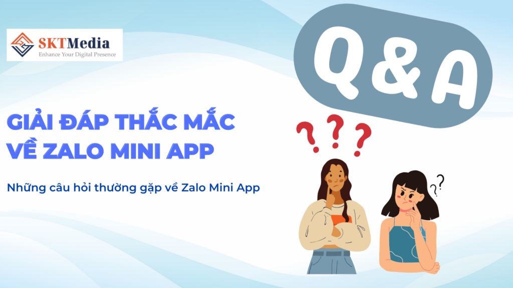 các câu hỏi thường gặp trong Zalo Mini App